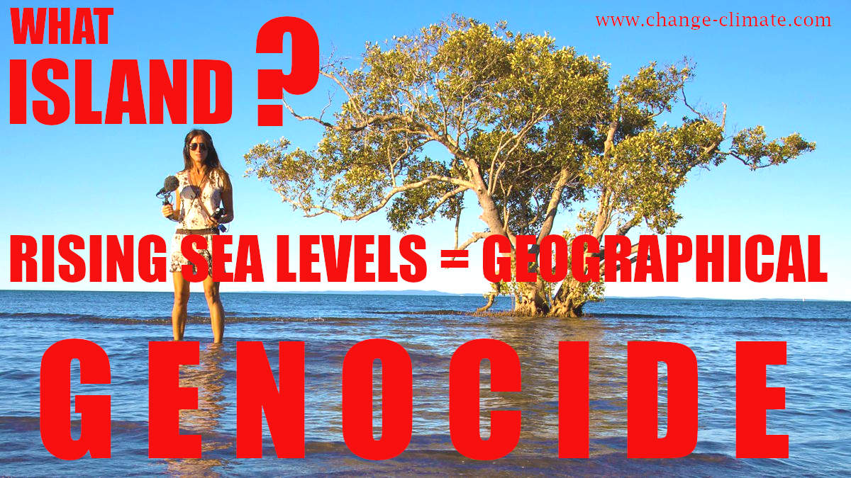 Allowing sea levels to continue rising = Geographical Genocide